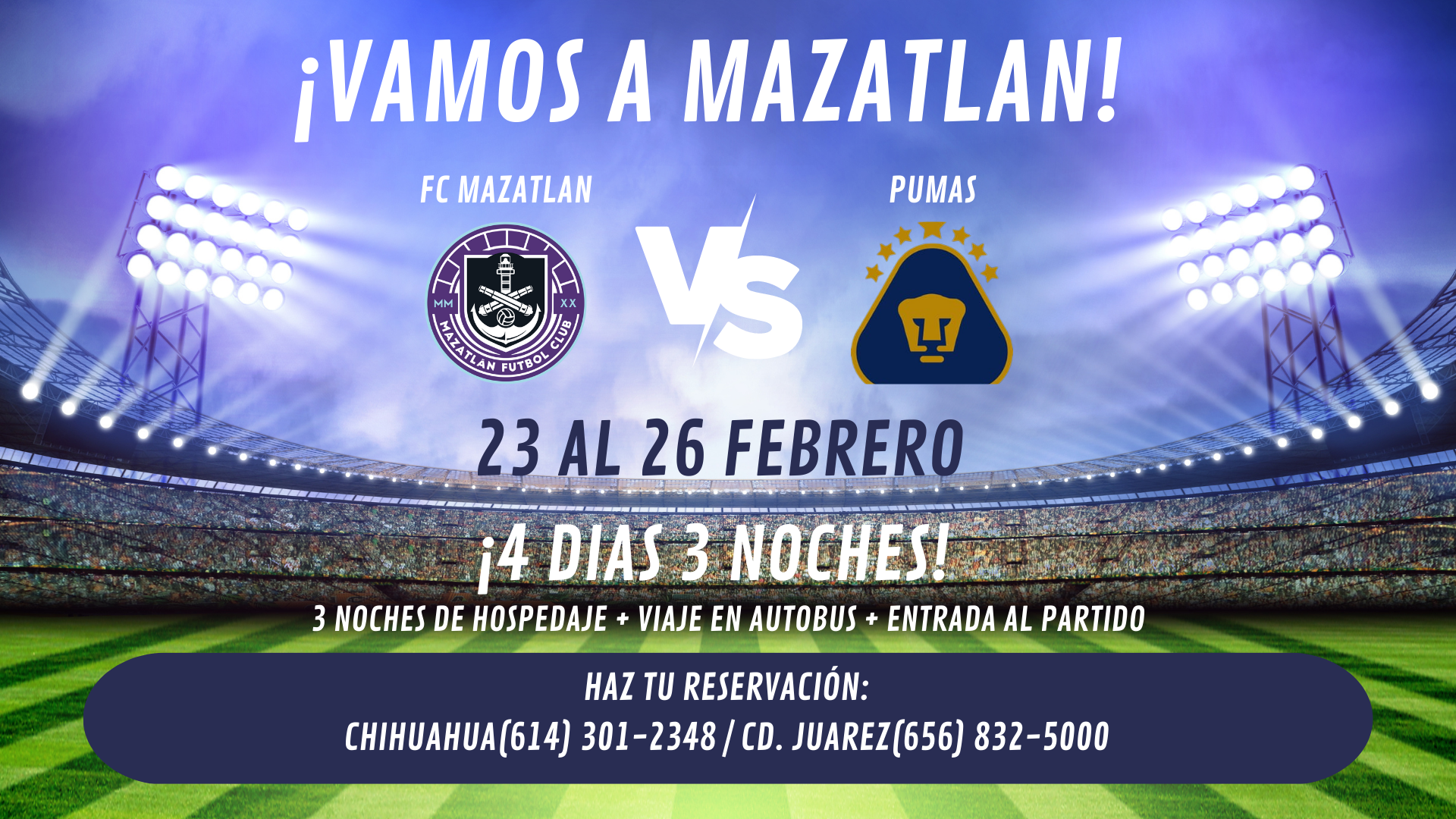 FC Mazatlan vs Pumas<br />
Viaje a Mazatlan al FUTBOL